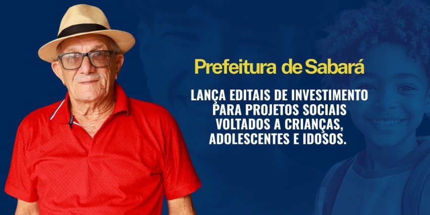 Prefeitura de Sabará investe R$ 1,9 milhão em projetos sociais para crianças, adolescentes e idosos