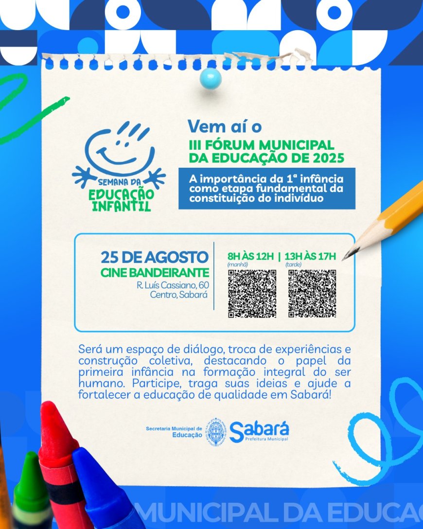 Sabará realiza III Fórum Municipal da Educação com foco na primeira infância