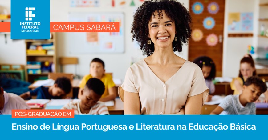 IFMG abre inscrições para pós-graduação em Ensino de Língua Portuguesa e Literatura