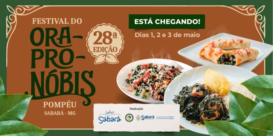 Festival de Ora-pro-nóbis celebra tradição, sabor e patrimônio vivo em Sabará