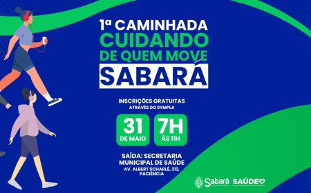 Sabará promove 1ª Caminhada “Cuidando de Quem Move Sabará” no dia 31 de maio